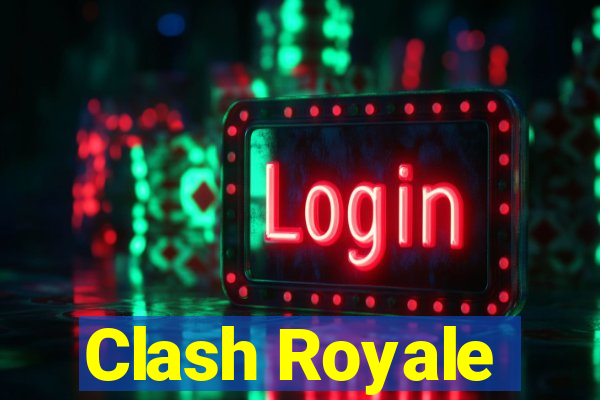 Clash Royale